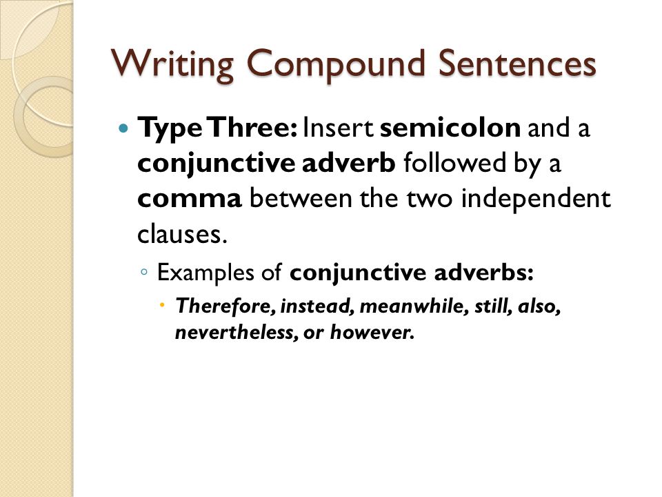 Write a compound sentence example